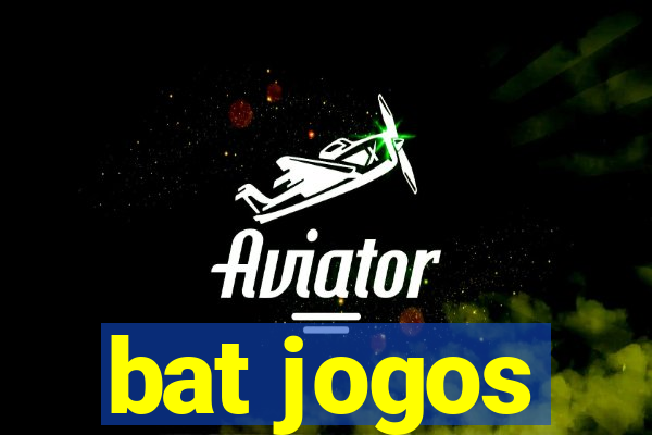 bat jogos